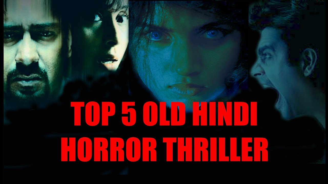 Top 5 Old Hindi Horror Thriller Top 5 Horror Movies Top5 Top 5 Old Hindi Horror Thriller Top 5 Horror Movies Top5