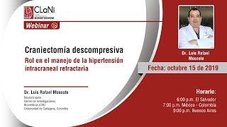 Craniectomía descompresiva - Rol en el manejo de la hipertensión intracraneal refractaria - CLaNi