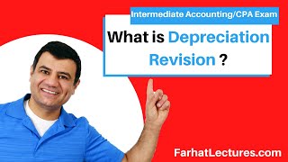 Depreciation Revision Explained