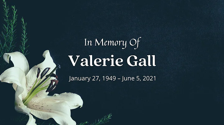 A Memorial Service for Val Gall