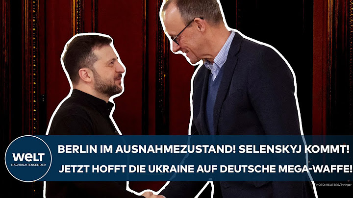 PUTINS KRIEG: Berlin im Ausnahmezustand! Selenskyj kommt! Ukraine hofft nun auf deutsche Mega-Waffe!