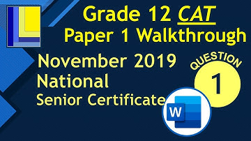 Computer Applications Technology Grade 12 Paper 1 November 2019 Q1 - Word Document