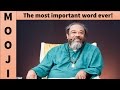 🕉😀 The Most Important Word Ever! A MUST WATCH! It's so obvious, but we don't see it! Mooji