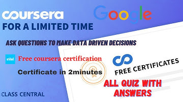 Ask Questions to Make Data Driven Decisions , (week1-4) All Quiz Answers.#coursera#learning#learners