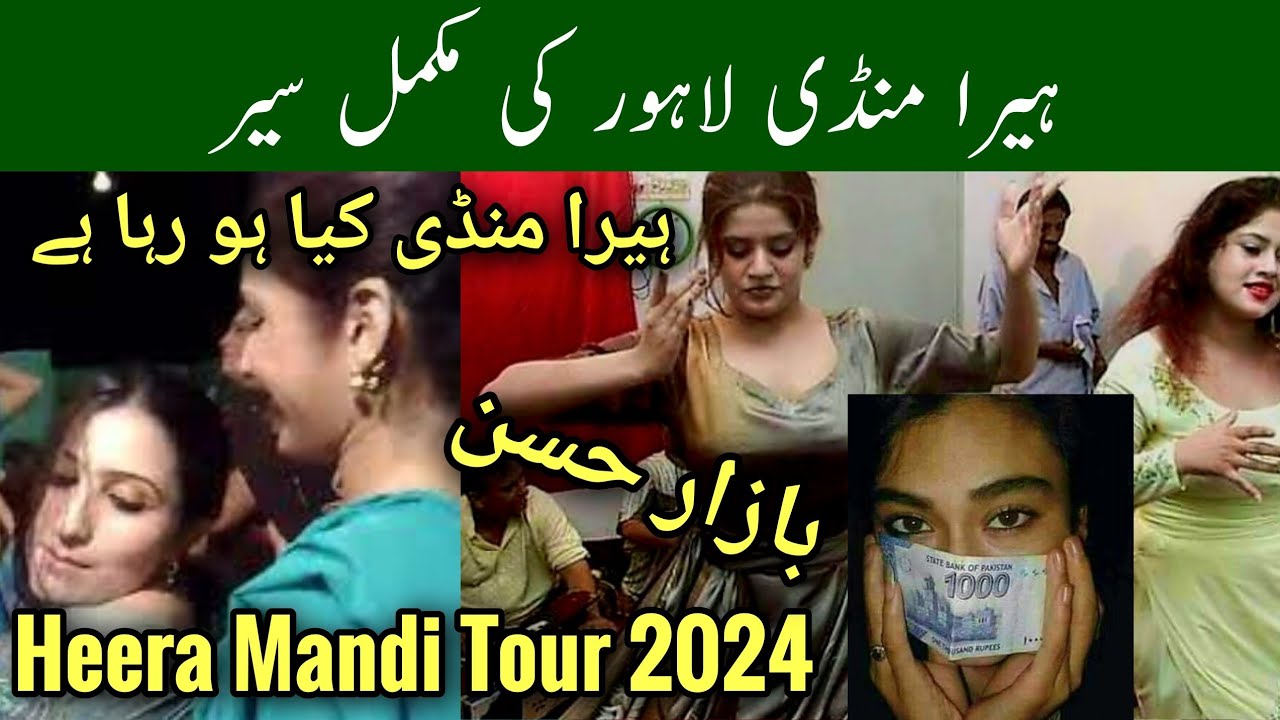 heera mandi latest video 2024, tibbi gali tour 2024, heera mandi ki