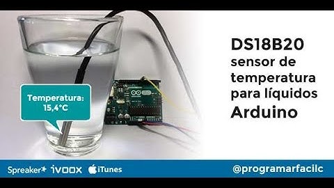 DS18B20 y Arduino cómo medir la temperatura del agua y ambientes húmedos