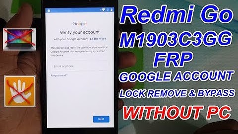 Redmi Go [M1903C3GG] FRP /Google Account Lock BYPASS Without Pc.