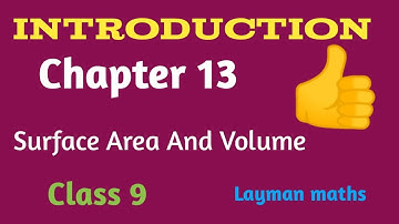 Class 9 Maths chapter 13 Introduction | Surface Area And Volume Introduction | Ncert | #maths