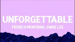 French Montana - Unforgettable (Lyrics) ft. Swae Lee