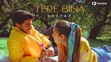 Tere Bina | Official Music Video | KASYAP | @kasyapmusic