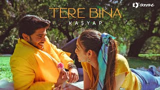 Tere Bina | Official Music Video | KASYAP | @kasyapmusic