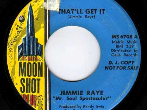 Jimmie Raye - That´ll Get It (Moonshot)