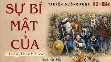 SỰ BÍ MẬT CỦA HANG THÀNH CÓC - TẬP 02-Hết | TÁC GIẢ: TRẦN VĂN QUÝ | Kênh Cô Vân