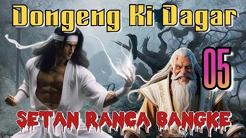Dongeng Sunda Setan Ranca Bangke Bagian 05 : Ngubaran Nyai Kidung Laras