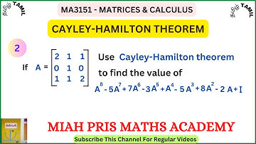 MA3151- MATRICES AND CALCULUS/ USE CAYLEY-HAMILTON THEOREM TO FIND A8-5A7+7A6-3A5+A4-5A3+8A2-2A+I