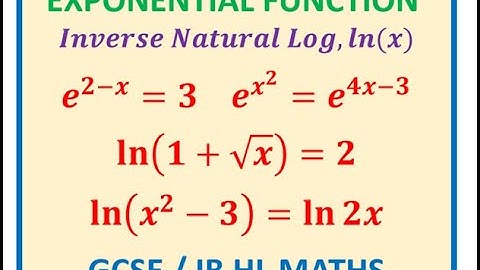 How to Solve Exponential Natural Logarithmic Equations - EDEXCEL - GCSE - SAT