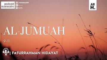 سورة الجمعة ٩-١١ | surah Al jumuah 9-11| murottal merdu Al  jumuah 9-11 | fathurrahman Hidayat