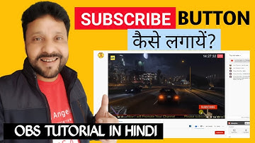 How To Add Subscribe Button In OBS | How To Add A Subscribe Button To Your Video | Hindi