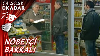 Şaşkın Bakkal I Olacak O Kadar
