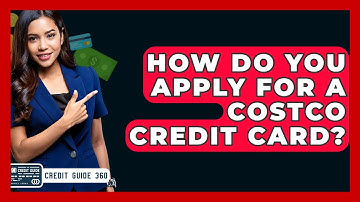Thumbnail of How Do You Apply For A Costco Credit Card? - CreditGuide360.com