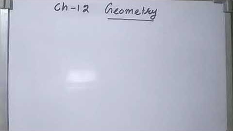 Basic Geometrical  concepts Chapter 12