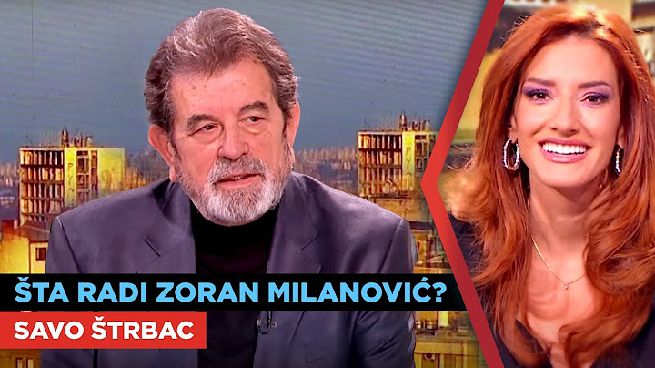 Šta radi Zoran Milanović? | Savo Štrbac | URANAK1