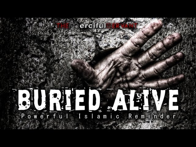 Buried Alive!! - Eye Opening Islamic Reminder ᴴᴰ