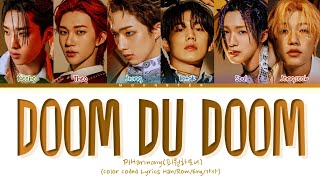 P1Harmony Doom Du Doom Lyrics (피원하모니 Doom Du Doom 가사) (Color Coded Lyrics)