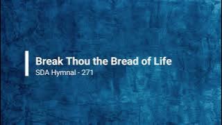 271 – Pecahkan Roti Hidup