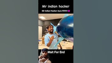 oooo bhai sahab isi Bolte hai mr indian hacker ka Aura #viral #mrindeanhacker #aura #shorts#trending