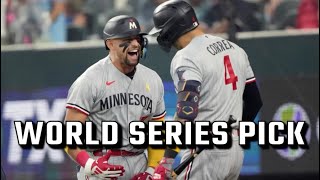 Why The Twins Are Going To The World Series In 2024