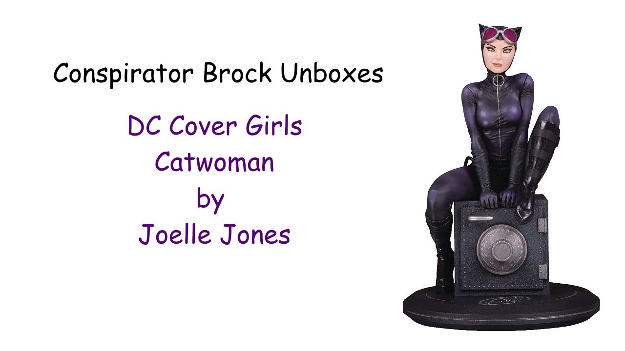 Dc Cover Girls Catwoman By Joelle Jones Statue Unboxing Youtube
