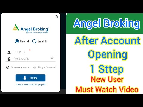 ANGEL BROKING AFTER ACCOUNT OPENING 1 STEUP | NEW USER MUST WATCH VIDEO FOR LOGIN MPIN