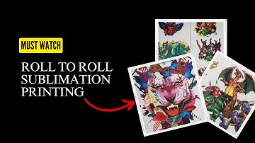 How to print roll to roll sublimation print? | Sublimation printing business in 2023
