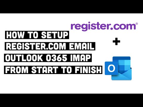 Register.com Email Setup Email Client Setup IMAP | Outlook 365 | Settings That Work 2022