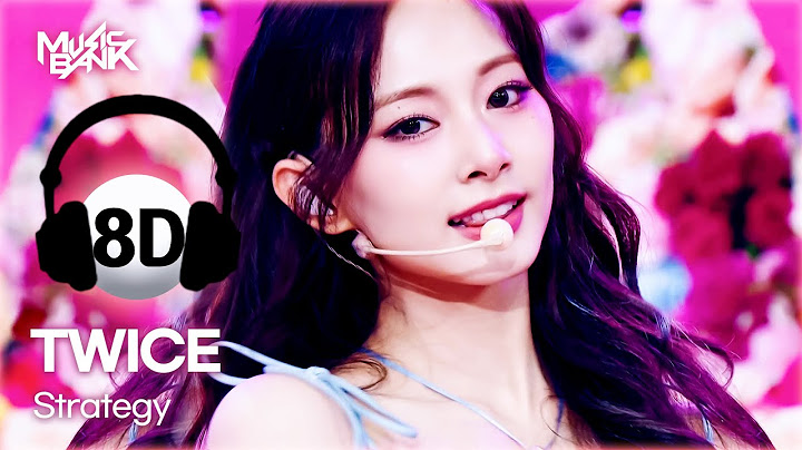 [🔊8D Bank] TWICE (트와이스) - Strategy | KBS WORLD TV 241206