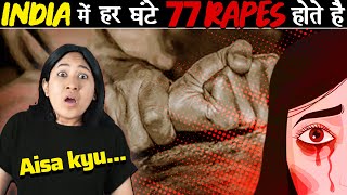 Why RAPE Is So Common in India? | Why Do Men RAPE?