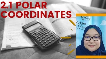 MAT0124: CHAPTER 2.1 : POLAR COORDINATES PART 3