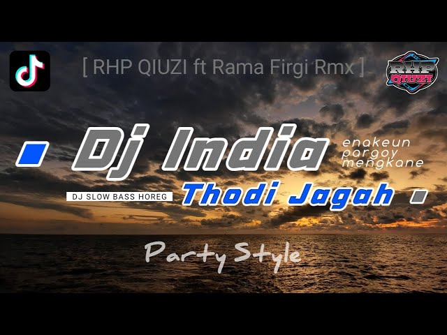 Dj Party Thodi Jagah❗️ RHP QIUZI ft @ramafirgirmx class=