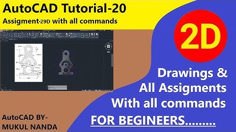 AutoCAD Tutorial-20 2D Mechanical Drawings || command with assignment 29D #autocad #29D