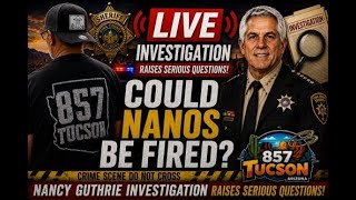 LIVE COVERAGE: Sheriff Nanos Controversy - Nancy Guthrie Investigation Raises Serious Questions!!