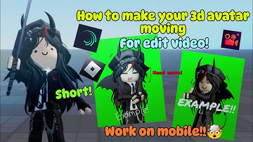 How to make 3d Roblox Avatar moving//Catalog avatar creator//Roblox edit tutorial