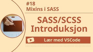 [Lær med VSCode] SASS/SCSS for Nybegynnere #18 Mixins i SASS