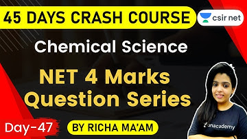 3:00 PM - CSIR NET 2020 | Crash Course | Chemistry by Richa Pareek | NET 4 Marks Question Series