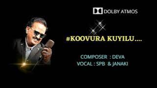 DEVA HITS/SPB/JANAKI/KOOVURA KUILYU/DOLBY ATMOS AUDIO