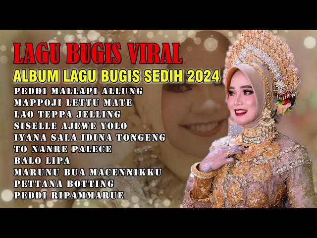 Seleksi Lagu Bugis Viral Hits - PEDDI MALLAPI ALLUNG | Spesial Album Video Bugis Pengantin class=