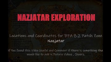 Nazjatar Exploration Achievement  [Explore Nazjatar] & [Battle For Azeroth Pathfinder Part 2]