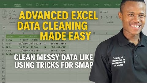 Advanced Excel Data Cleaning Made Easy: Clean Messy Data Like a Pro Using Tricks for Smart Results