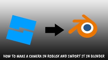 Camera Blender Tutorial - Roblox Studio  [READ DESCRIPTION]