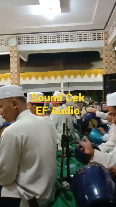 Sound Cek Nurusshobah Jepara || Ef Audio